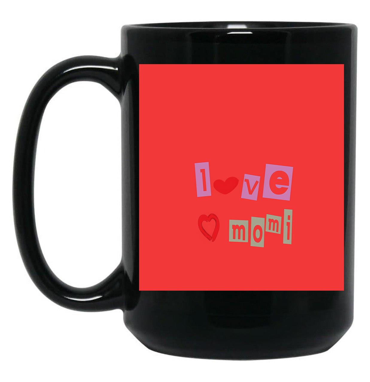 I Love Mom Mug love Mom Mug Love Mom Red Heartwomen Black Coffee Mug