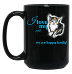 I Love My Cat And She Loves Me We Are Happy Family Funny Text On Gift Present Idea Cats Lovers Kitten Cute Illustration Black Gift Coffee Mug