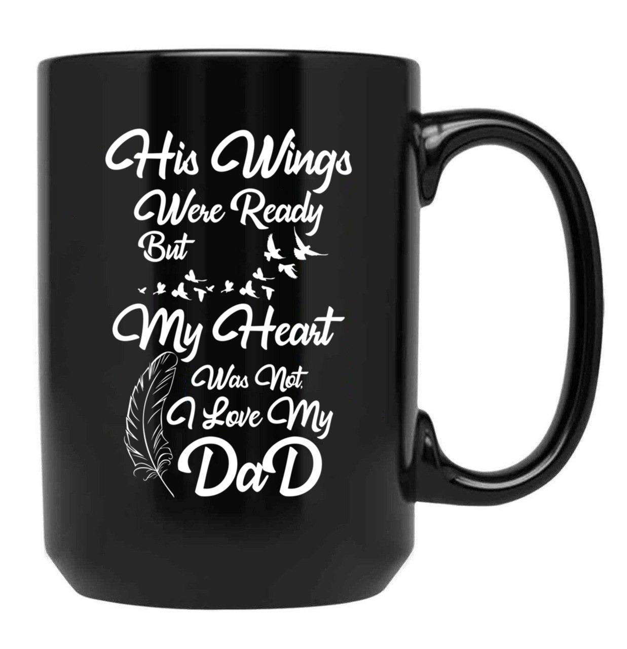 I Love My Dad Black Coffee Mug - Black