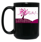 I Love My Daughter Black Gift Coffee Mug