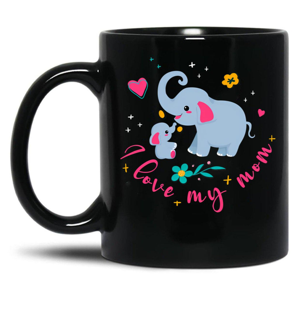 I Love My Elephant Mama Cute Mama And Baby Elephant Black Gift Coffee Mug