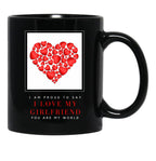 I Love My Girlfriend Black Coffee Mug - Black