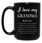 I Love My Grandma Black Coffee Mug