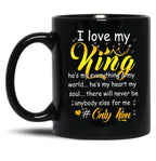 I Love My King He'S My Everything World Heart Soul Only Him Black Coffee Mug