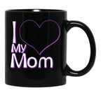 I Love My Mom Black (1) Black Coffee Mug - Black