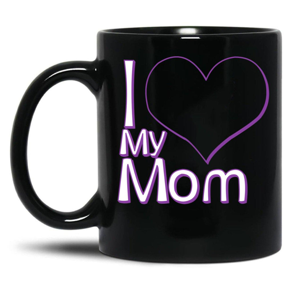 I Love My Mom Black (1) Black Coffee Mug