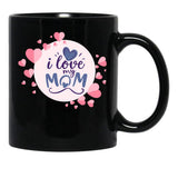 I Love My Mom Cute Mothers Day Design Black Coffee Mug - Black