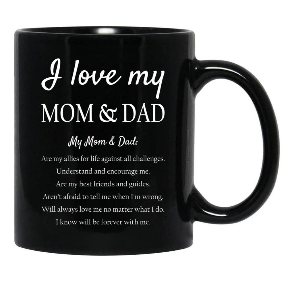 I Love My Mom Dad Black Coffee Mug - Black