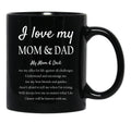 I Love My Mom Dad Black Coffee Mug - Black
