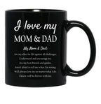 I Love My Mom Dad Black Coffee Mug - Black