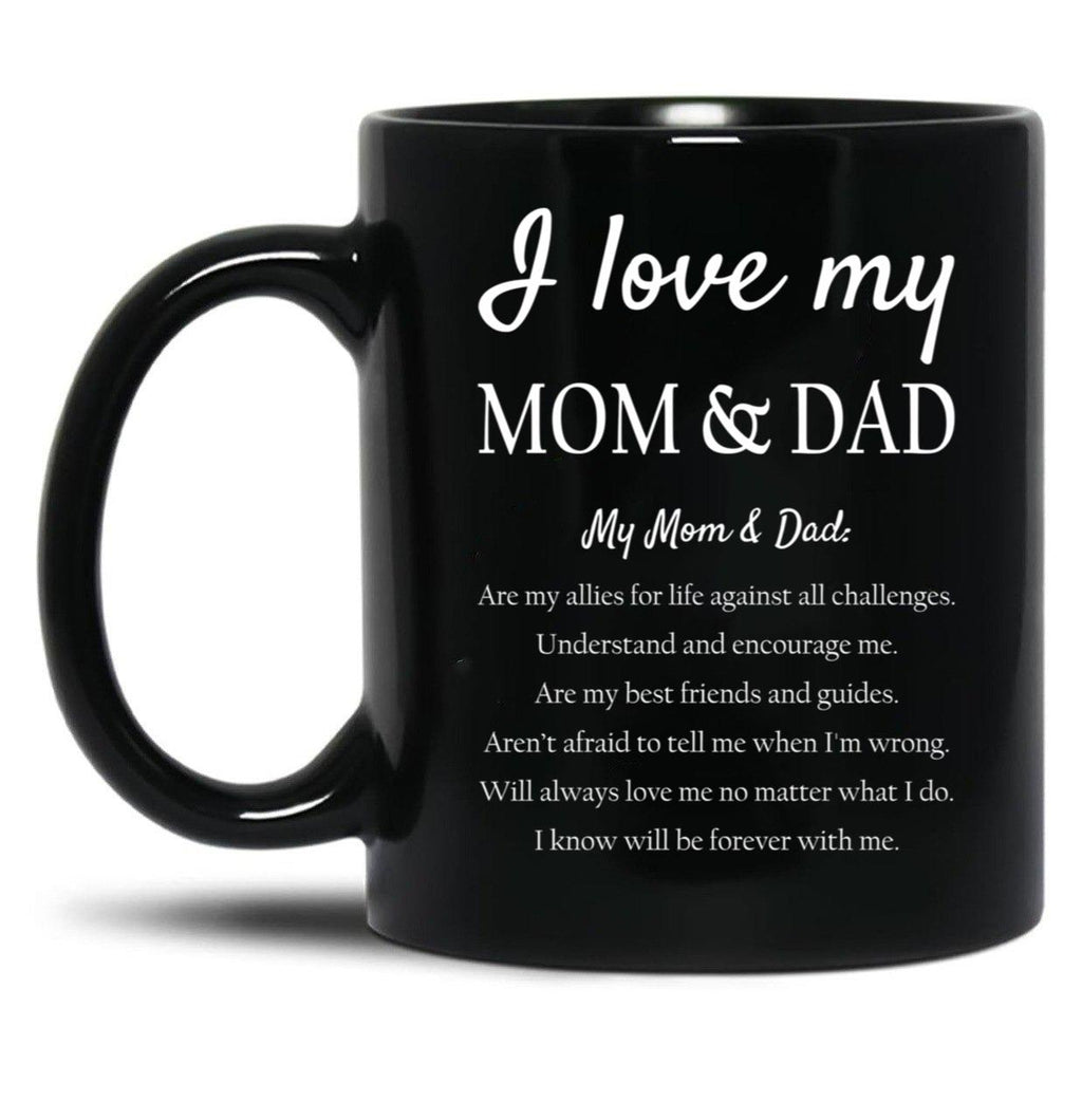 I Love My Mom Dad Black Coffee Mug