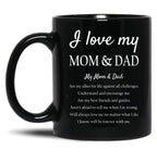 I Love My Mom Dad Black Coffee Mug