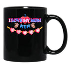 I Love My Mom Design Black Coffee Mug - Black