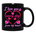 I Love My Mom Every Day Black Coffee Mug - Black