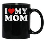 I Love My Mom Great Gift Idea For Moms Mothers Day Gift (1) Black Coffee Mug - Black