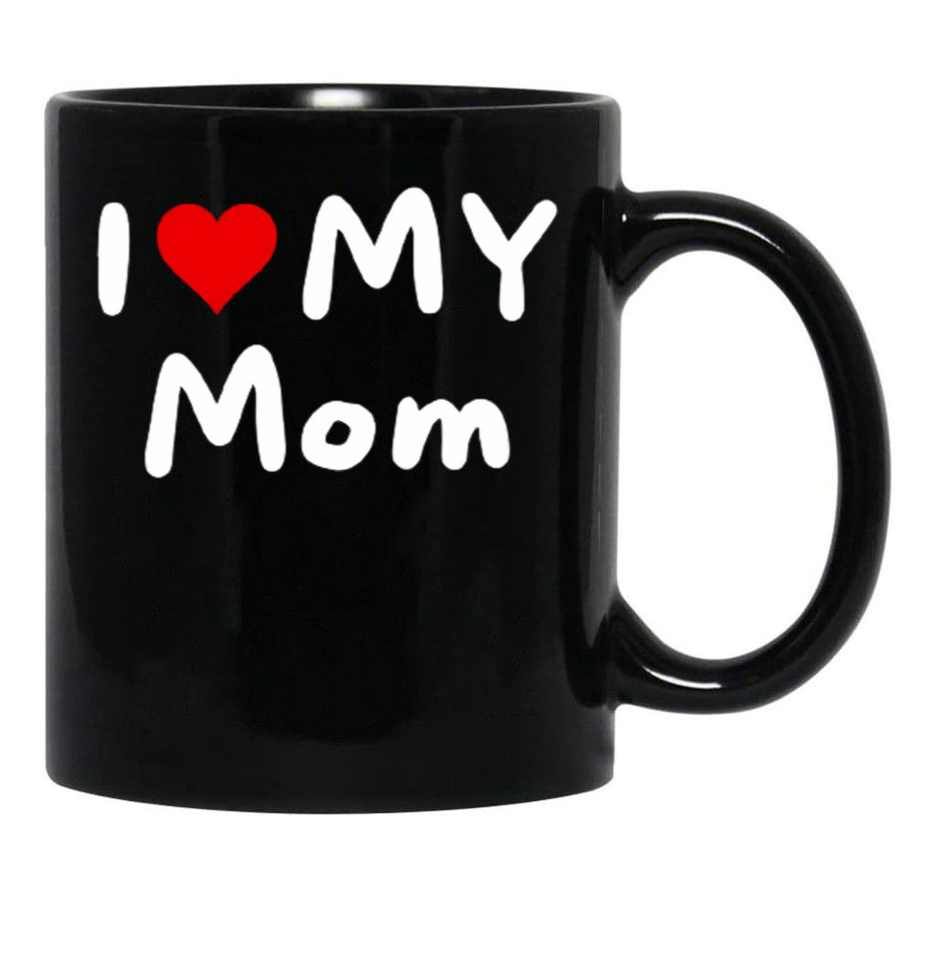 I Love My Mom - I Heart My Mom Black Coffee Mug - Black