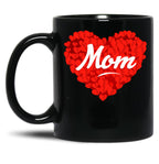 I Love My Mom Is My Valentine Day Heart Son Daughter Gift Black Coffee Mug
