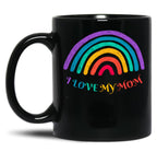 I Love My Mom-Rainbow Colors Black Coffee Mug