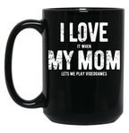 I Love My Mom - Videogames - Gift Black Coffee Mug