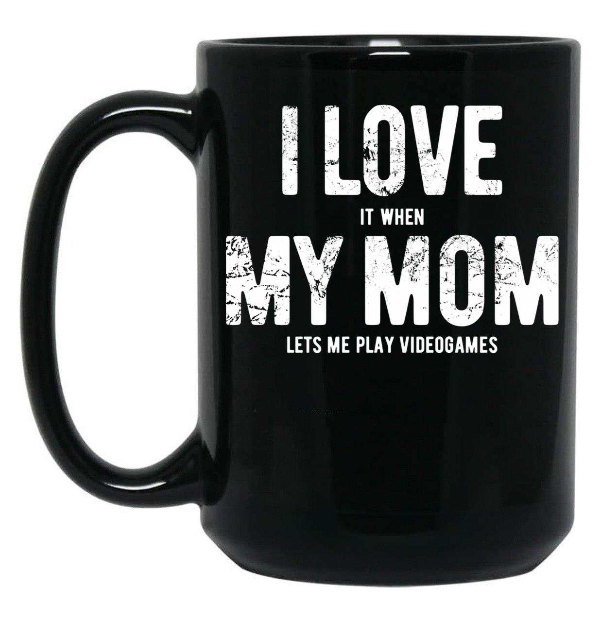 I Love My Mom - Videogames - Gift Black Coffee Mug