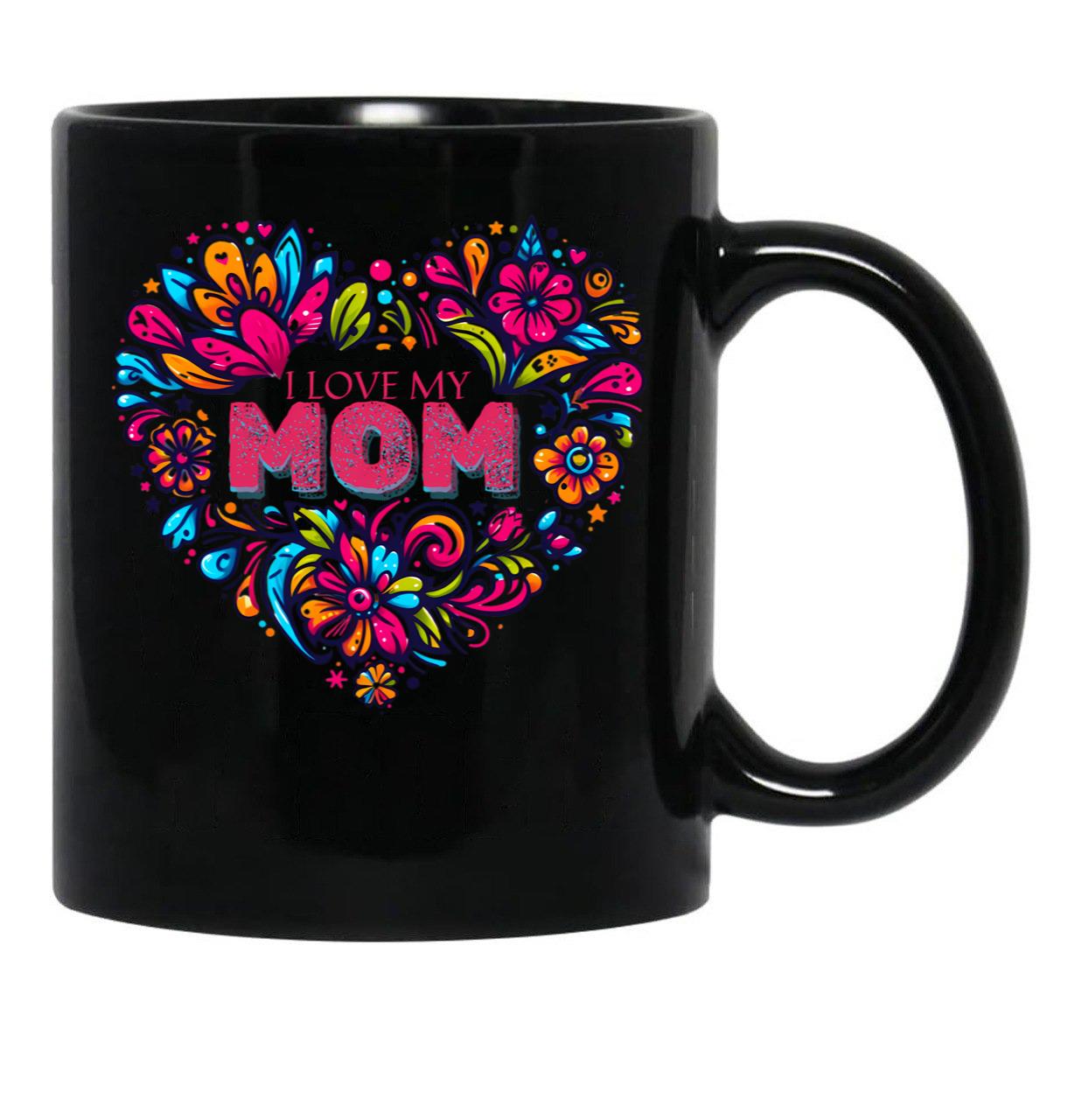 I Love My Mom Vintage Flowers Floral Print Wildflowers Folklore Graphic Black Coffee Mug - Black