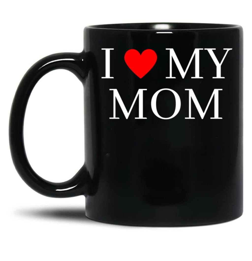 I Love My Mom (19) Black Coffee Mug