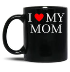 I Love My Mom (19) Black Coffee Mug