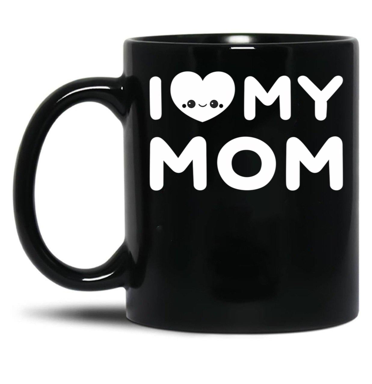I Love My Mom (21) Black Coffee Mug