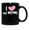 I Love My Mom (24) Black Coffee Mug - Black