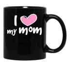 I Love My Mom (24) Black Coffee Mug - Black
