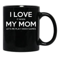 I Love My Mom (25) Black Coffee Mug - Black