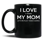 I Love My Mom (25) Black Coffee Mug