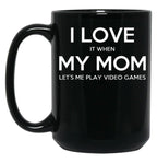 I Love My Mom (25) Black Coffee Mug