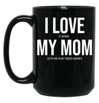 I Love My Mom (29) Black Coffee Mug