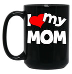 I Love My Mom (2) Black Coffee Mug