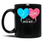 I Love My Mom (30) Black Coffee Mug