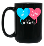 I Love My Mom (30) Black Coffee Mug