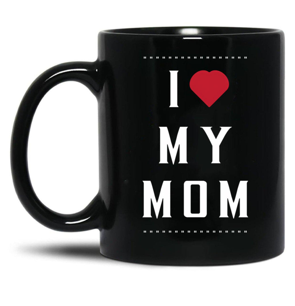I Love My Mom (36) Black Coffee Mug