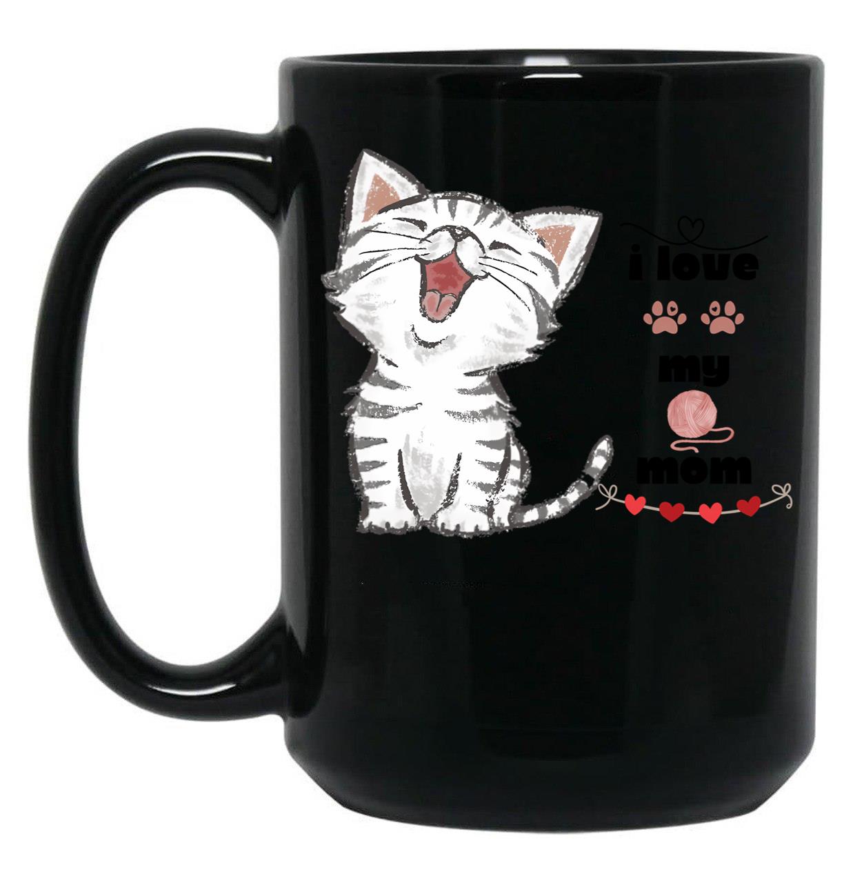 I Love My Mom (41) Black Coffee Mug
