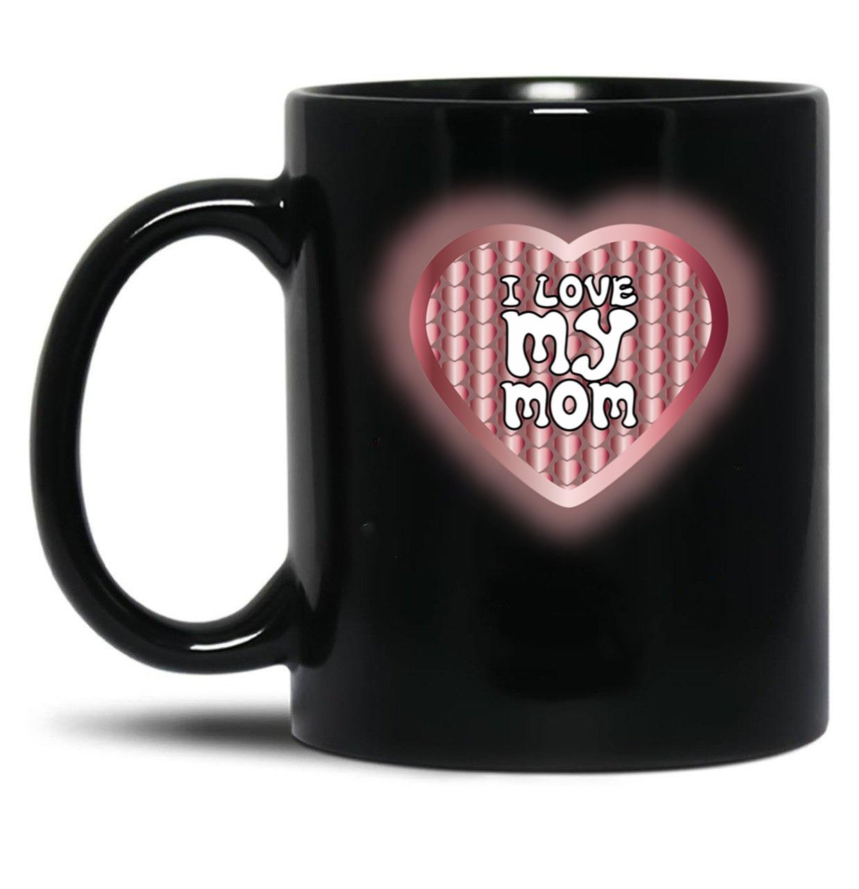 I Love My Mom (42) Black Coffee Mug