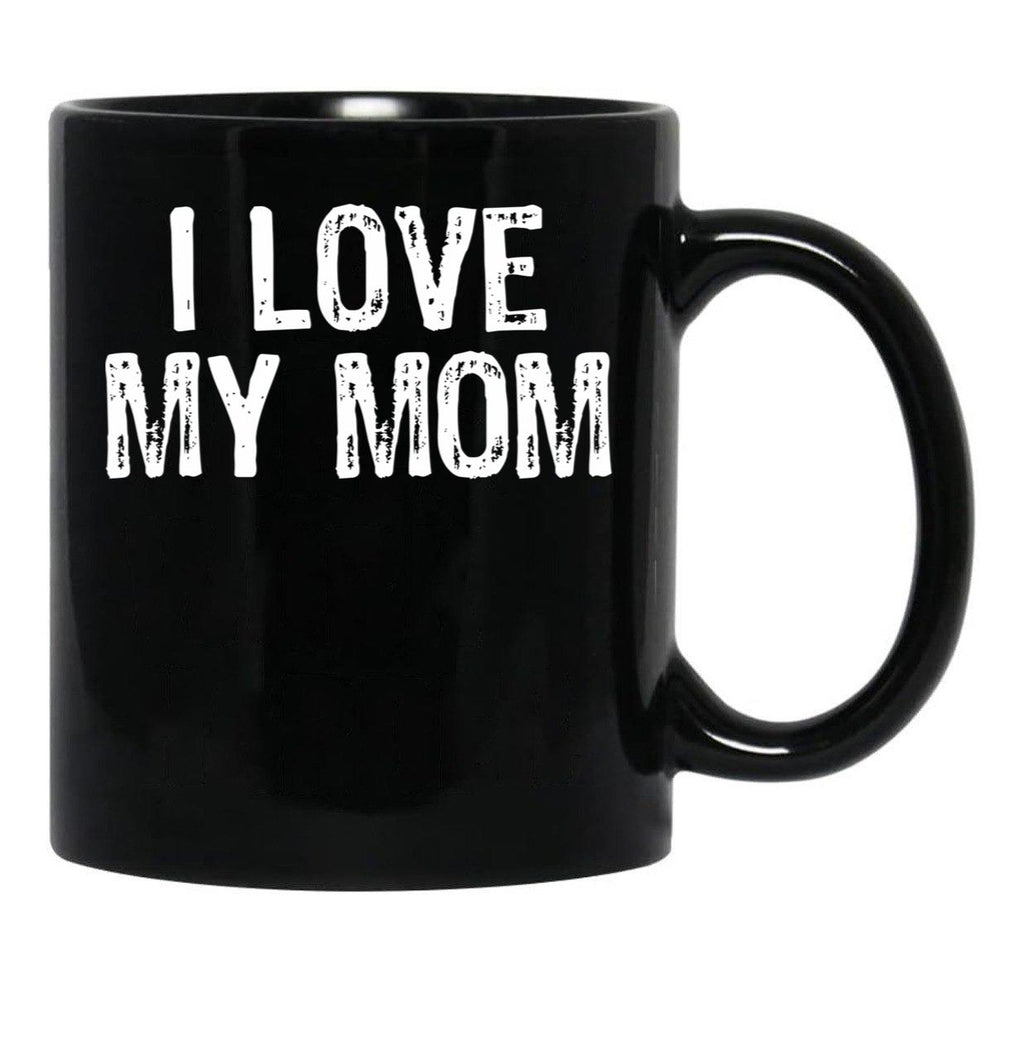 I Love My Mom (4) Black Coffee Mug - Black