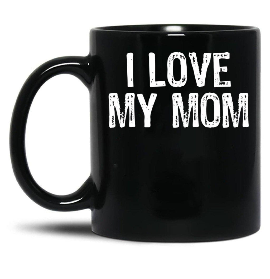 I Love My Mom (4) Black Coffee Mug