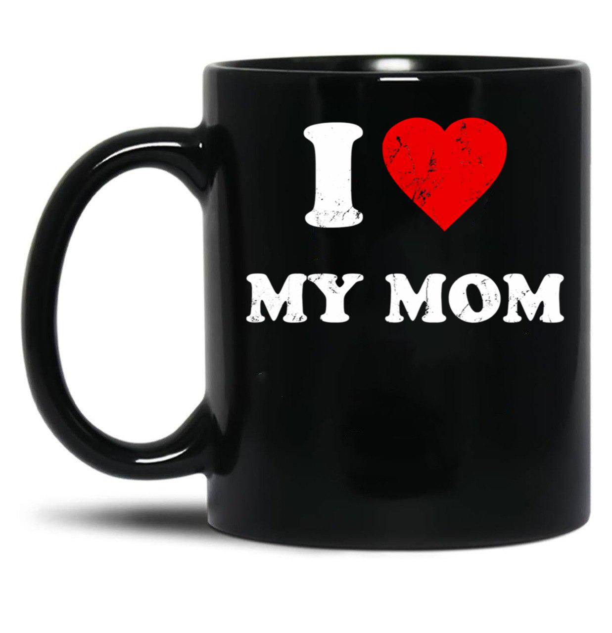 I Love My Mom (5) Black Coffee Mug
