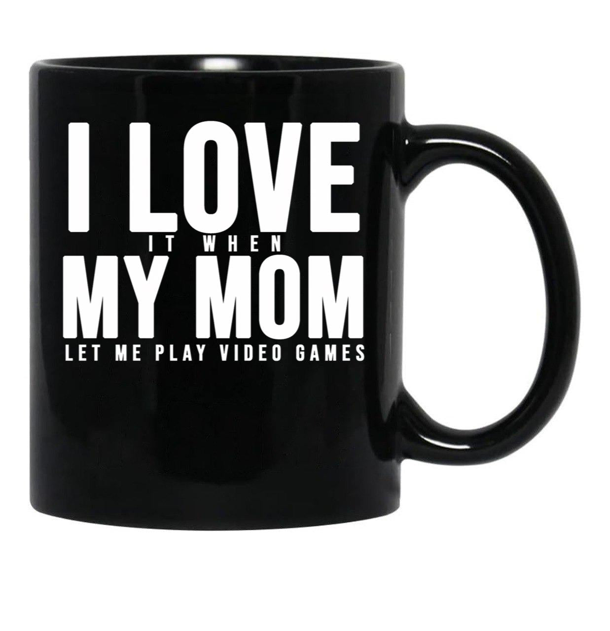 I Love My Mom (6) Black Coffee Mug - Black