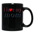 I Love My Mom (7) Black Coffee Mug - Black