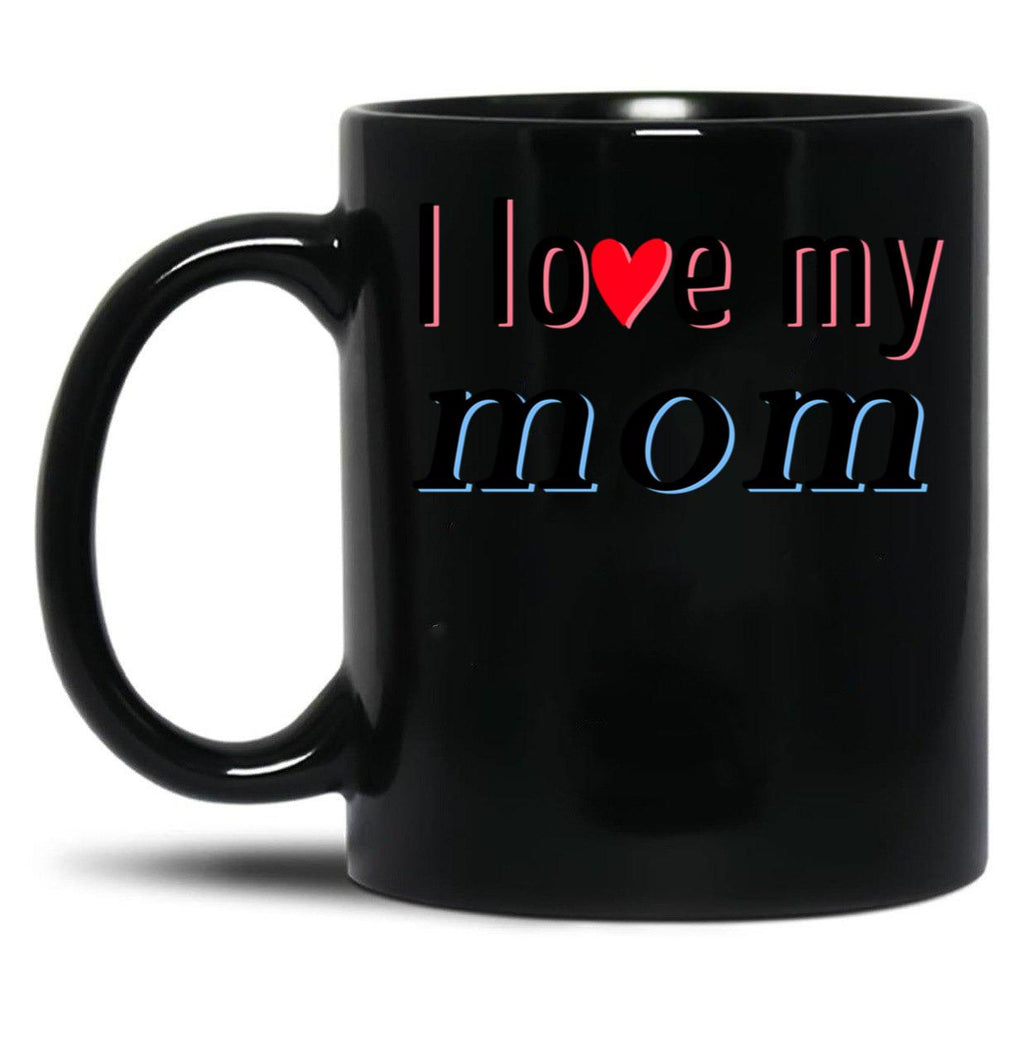 I Love My Mom (7) Black Coffee Mug