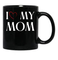 I Love My Mom (9) Black Coffee Mug - Black