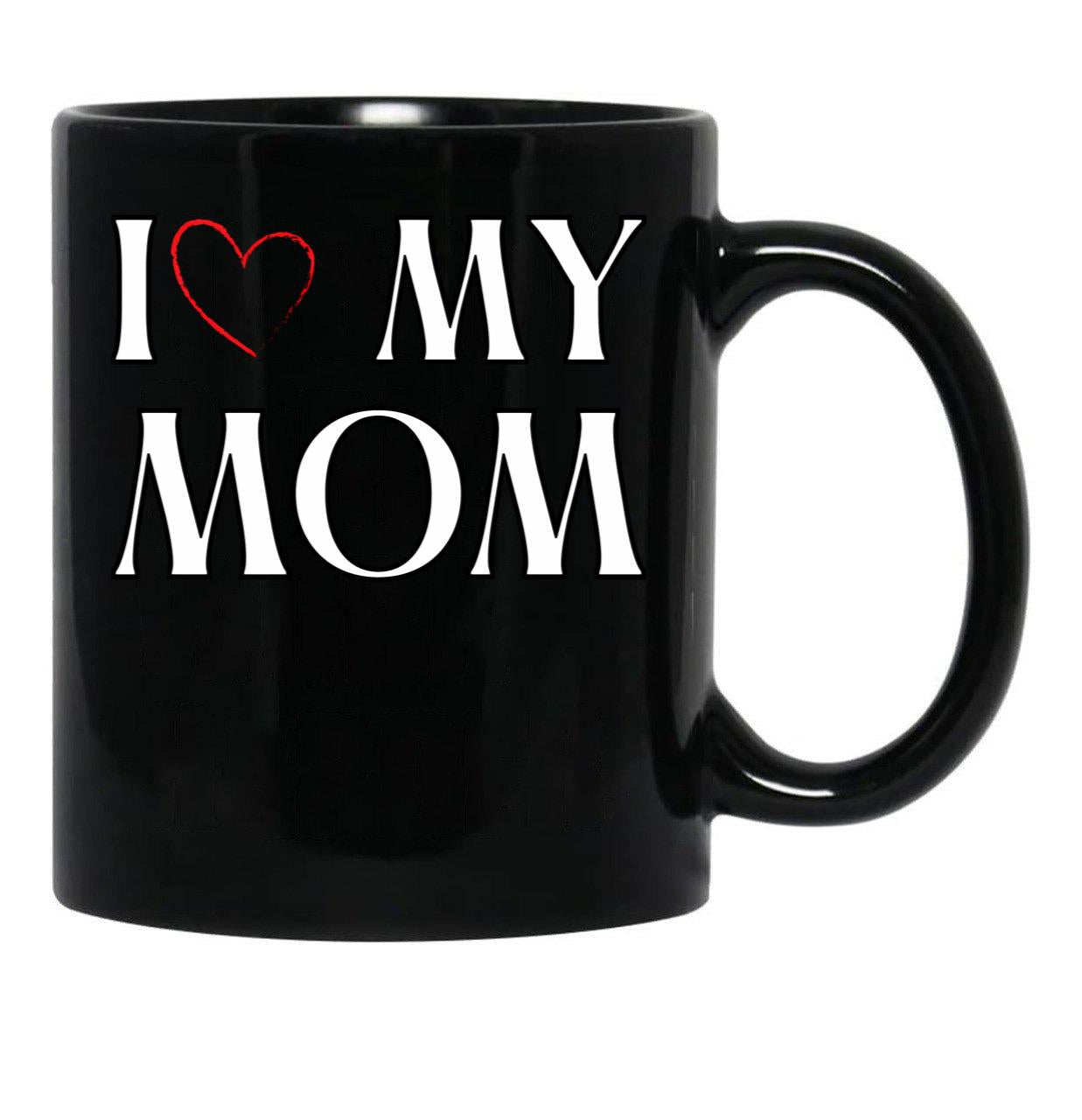 I Love My Mom (9) Black Coffee Mug - Black
