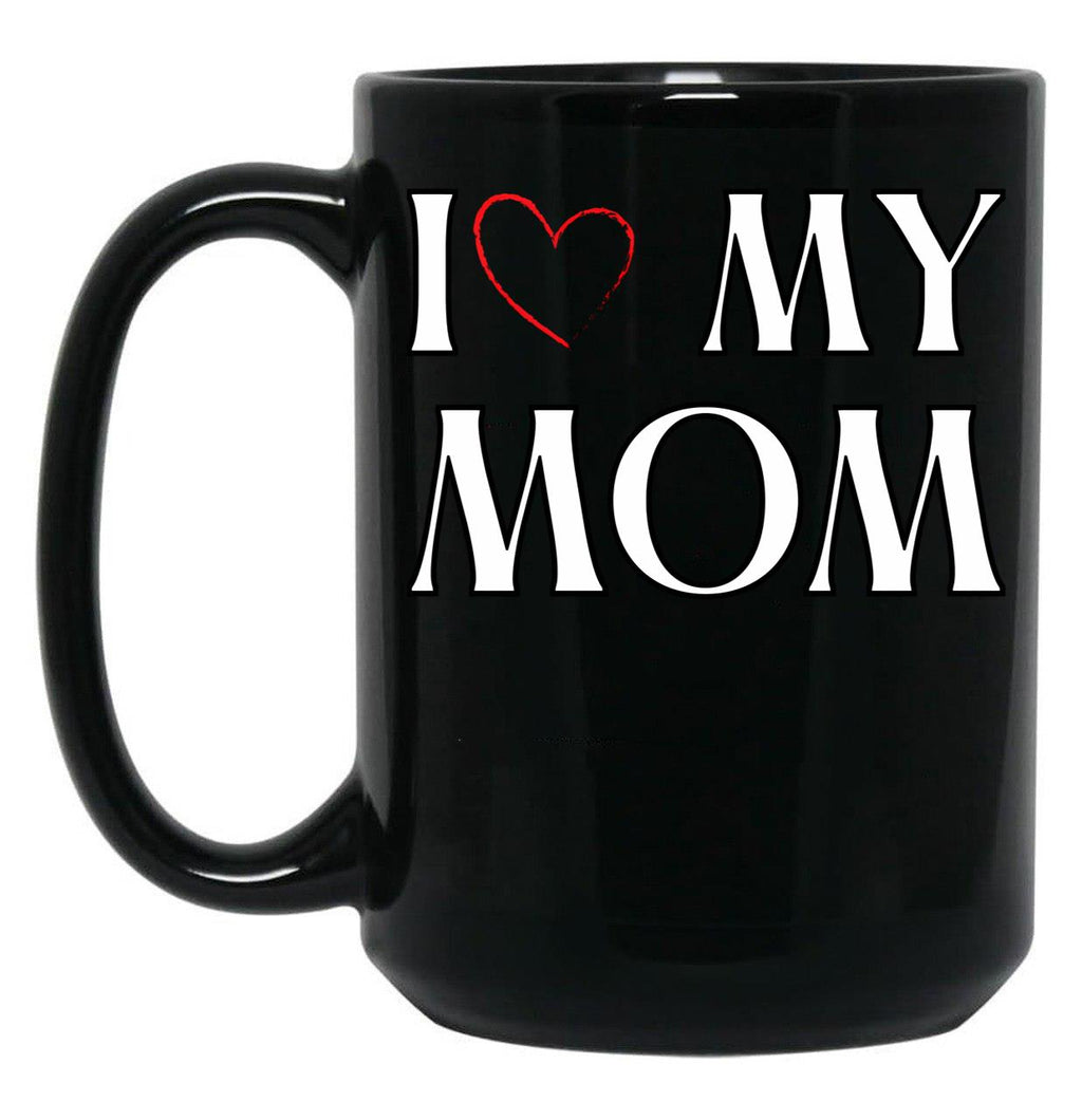 I Love My Mom (9) Black Coffee Mug