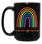 I Love My Moms Black Coffee Mug